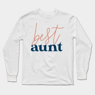 best aunt Long Sleeve T-Shirt